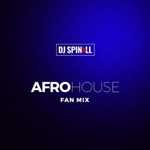 Dj Spinall Afro House Mix Download