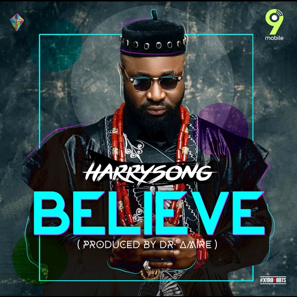 Harrysong Believe Mp3 Download