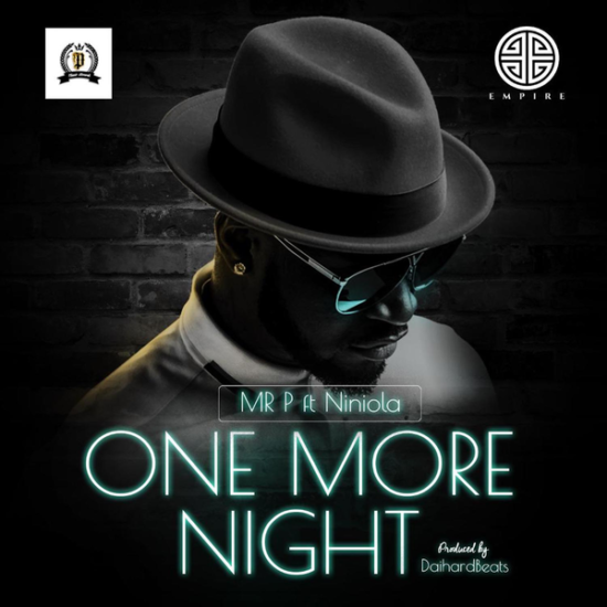 Mr P ft. Niniola One More Night Mp3 Download