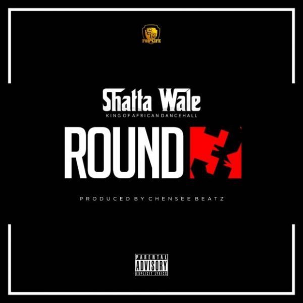 Shatta Wale Round 3 Download