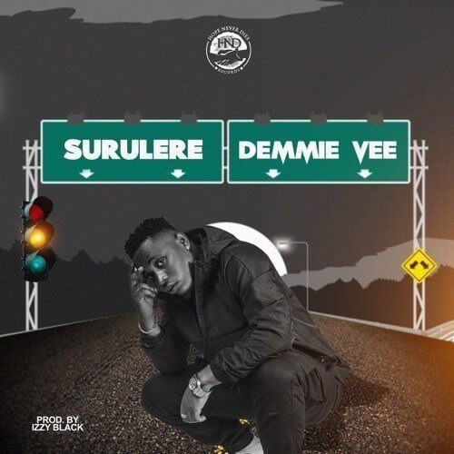 Demmie Vee  Surulere Mp3 Download