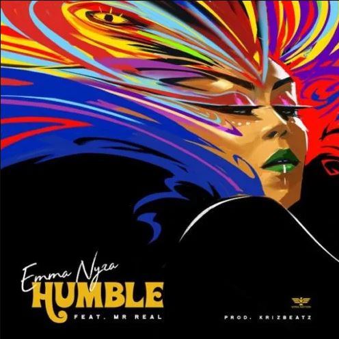 Emma Nyra – Humble ft. Mr Real