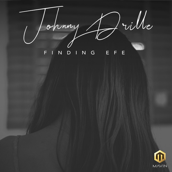 Johnny Drille Finding Efe Mp3 Download