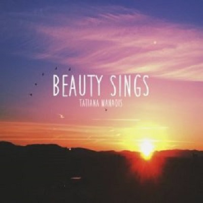 Tatiana Manaois – Beauty Sings Mp3 Download