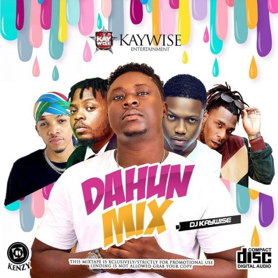 DJ KAYWISE - DAHUN MIXTAPE