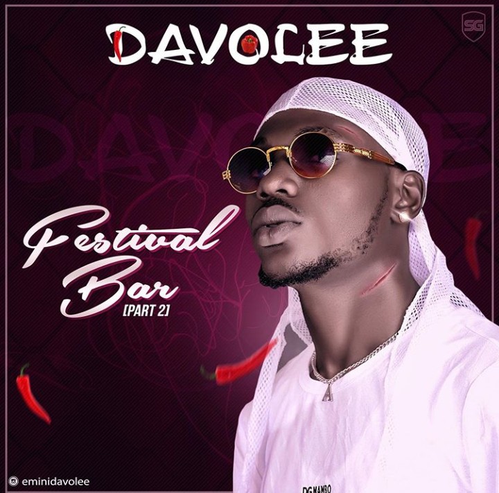 Davolee – Festival Bar (Part 2) Mp3 Download