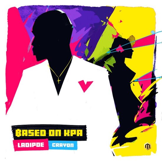 Ladipoe – Based On Kpa ft. Crayon