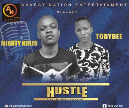 Mighty Kenzo - Hustle ft. Tobybee Mp3 Download