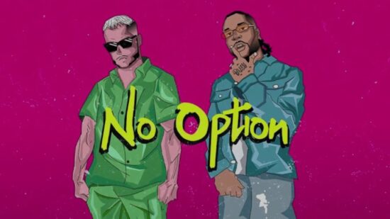 DJ Snake – No Option Ft. Burna boy mp3 download