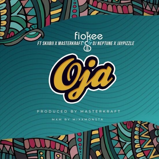 Fiokee Oja ft. Skiibii, Masterkraft, DJ Neptune &; JayPizzle Mp3 Download