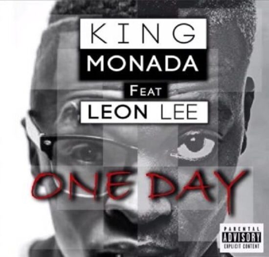 King Monada – One Day ft. Leon Lee Mp3 Download 