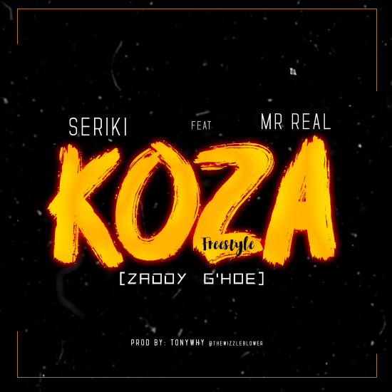 Seriki KOZA ft Mr Real M3 Download