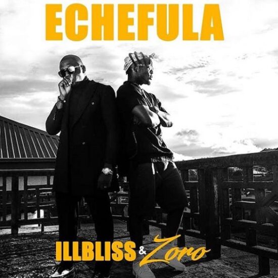 IllBliss ft. Zoro – Echefula