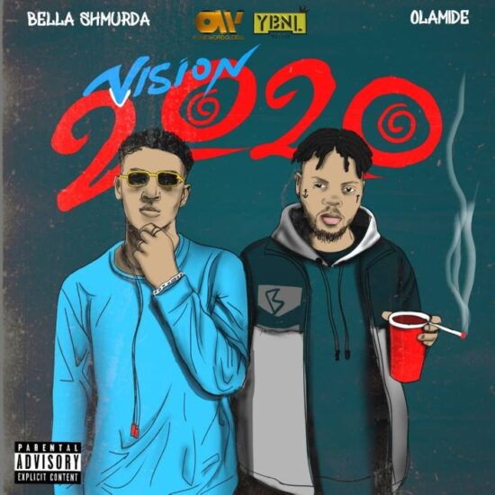 Bella Shmurda Vision 2020 ft. Olamide Mp3 Download