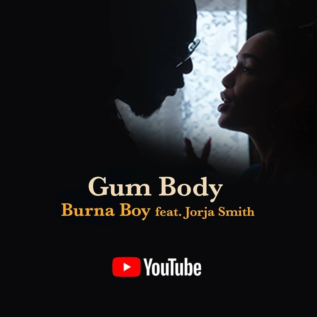 Burna Boy – Gum Body ft. Jorja Smith Video