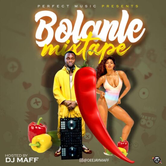 DJ Maff - Bolanle Mixtape