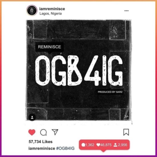 Reminisce OGB4IG Mp3 Download