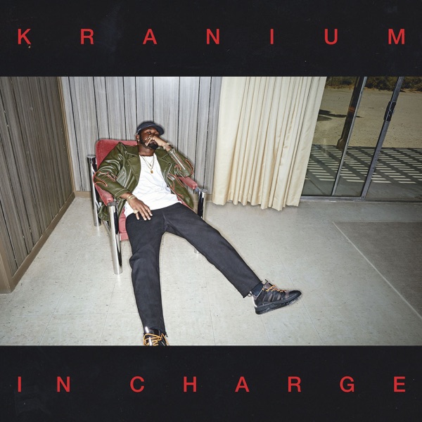 Kranium – In Charge Mp3 Download