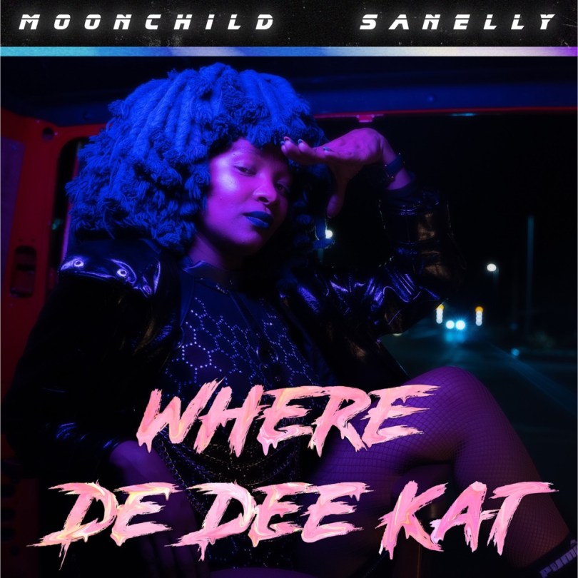 Moonchild-Sanelly-Where-De-Dee-Kat