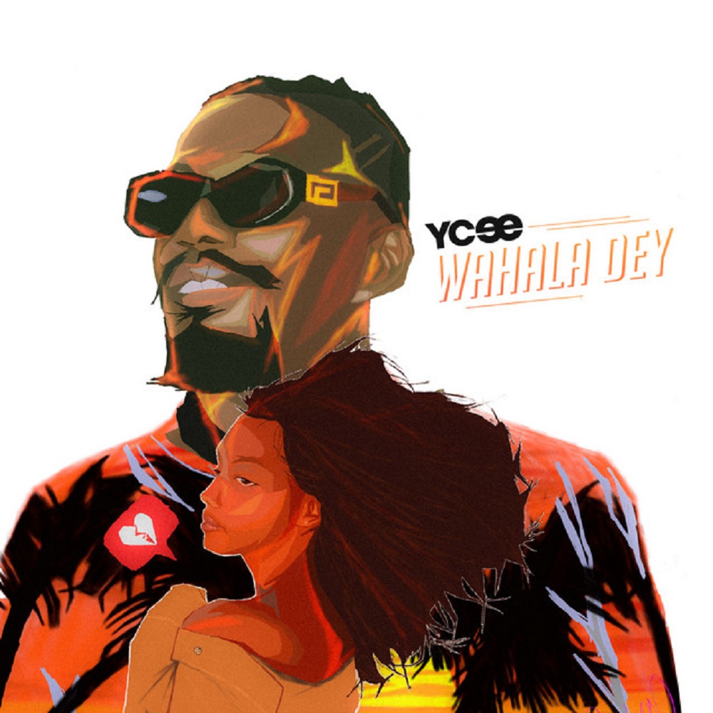 Ycee – Wahala Dey Mp3 download