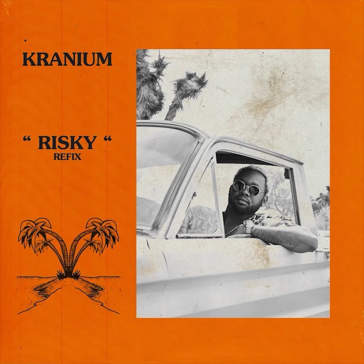 Kranium Risky (Refix) Mp3 Download