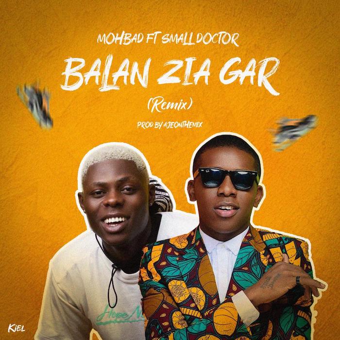 Mohbad Ft. Small Doctor – Balan Zia Gar (Remix) Mp3 Download