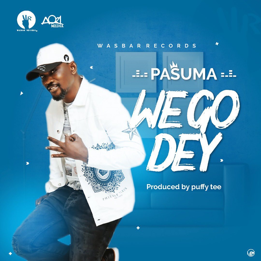 Pasuma We Go Dey Mp3 Download