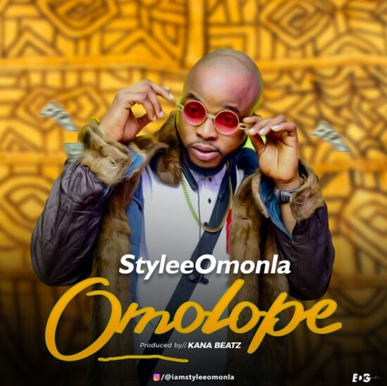 Stylee - Omolope (You Be Yahoo Boy)