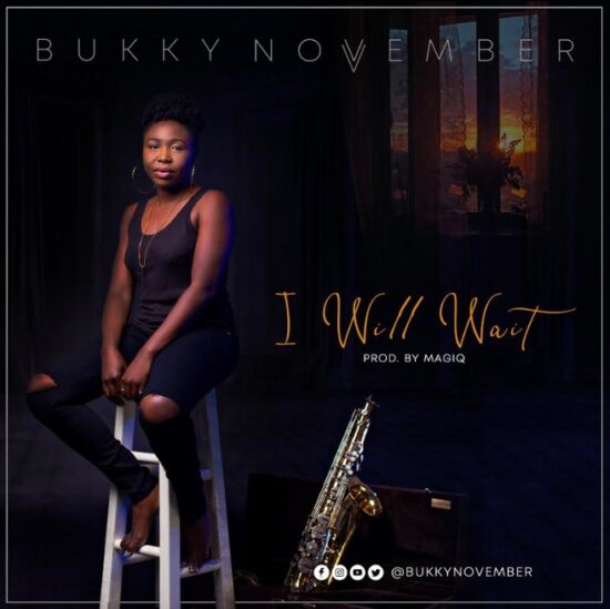 Bukky November - I Will Wait