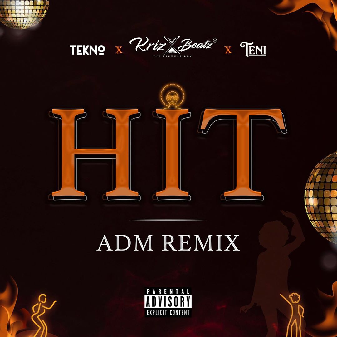 Krizbeatz & Tekno, Teni – Hit ADM (Remix)