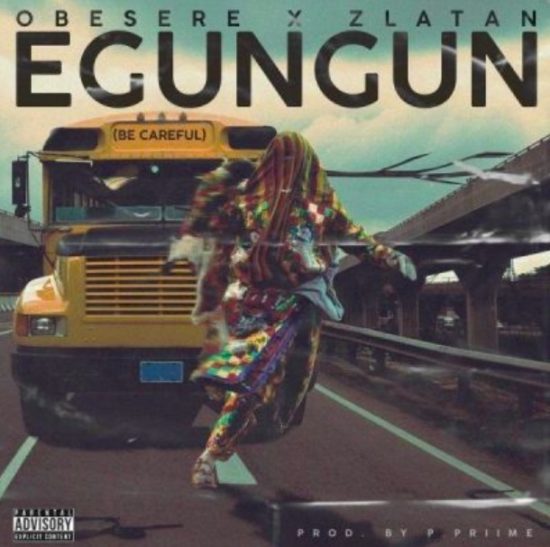 Zlatan x Obesere - Egungun Be Careful (Remix)