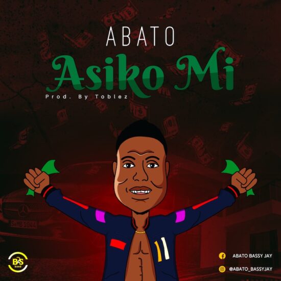 Abato - Asiko Mi Mp3 Download