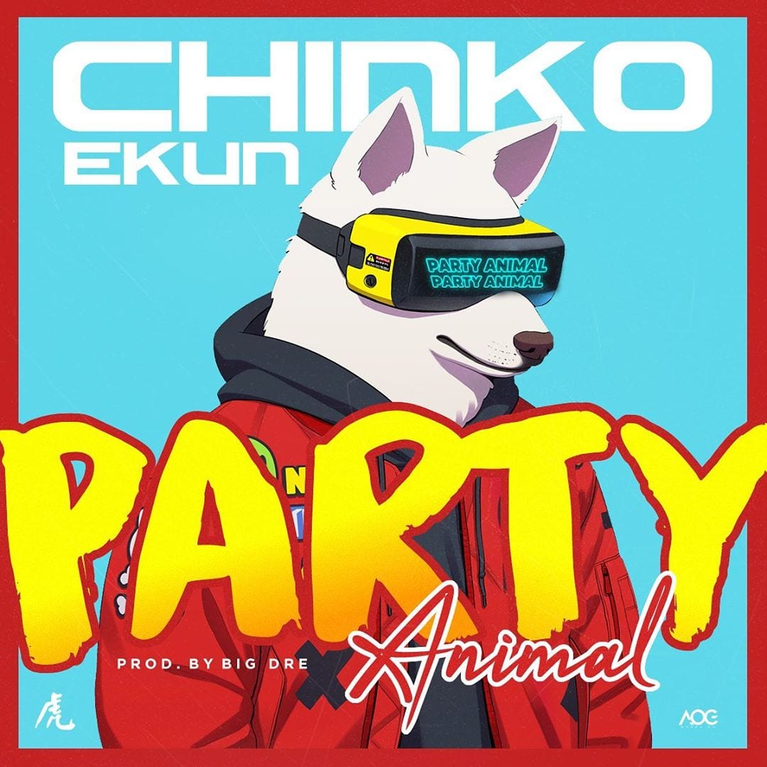 Chinko Ekun – Party Animal