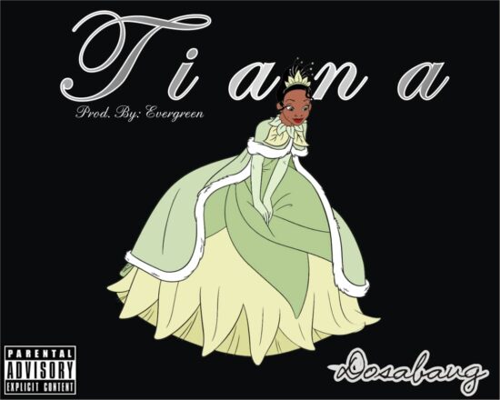 Dosabaug - Tiana Mp3 Download