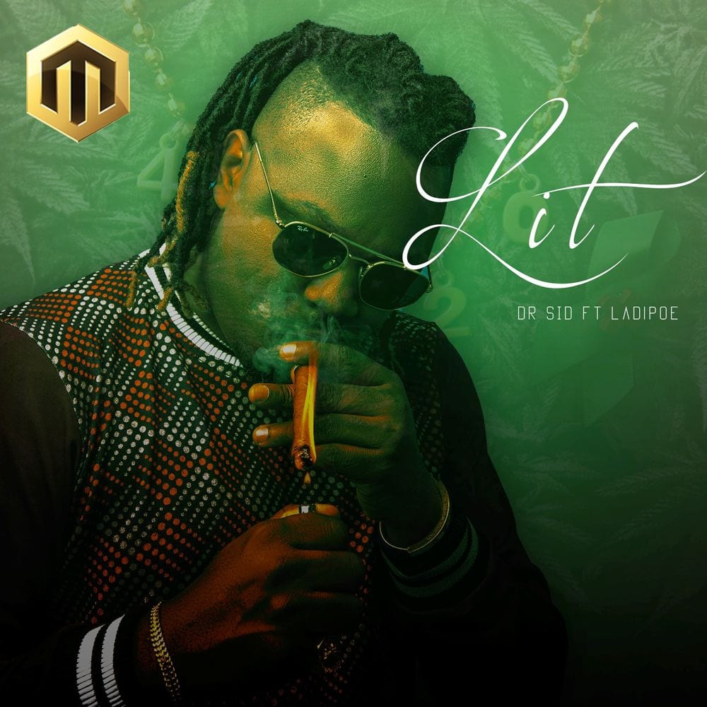 Dr Sid – Lit ft. LadiPoe Mp3 Download