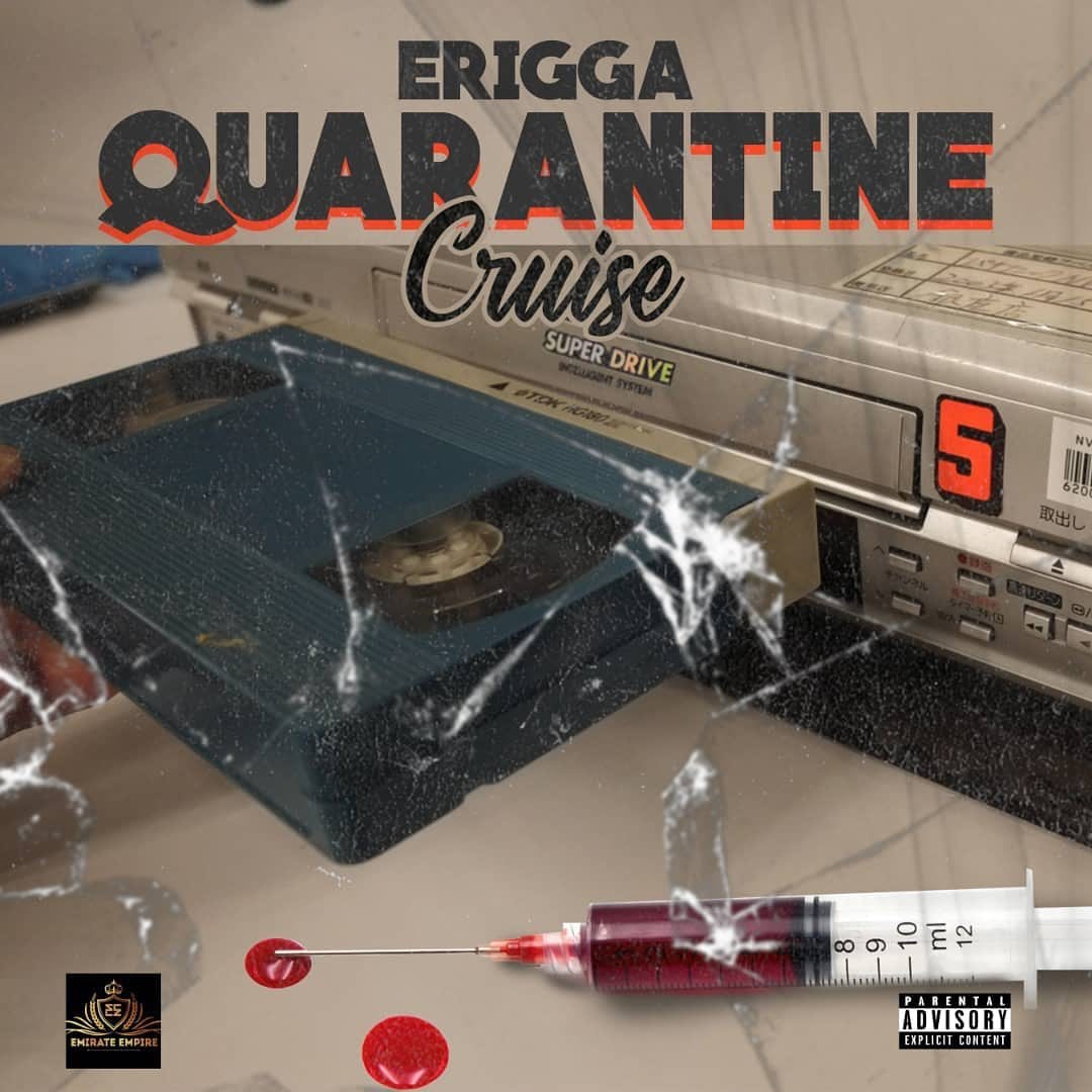 Erigga – Quarantine Cruise Mp3 Download