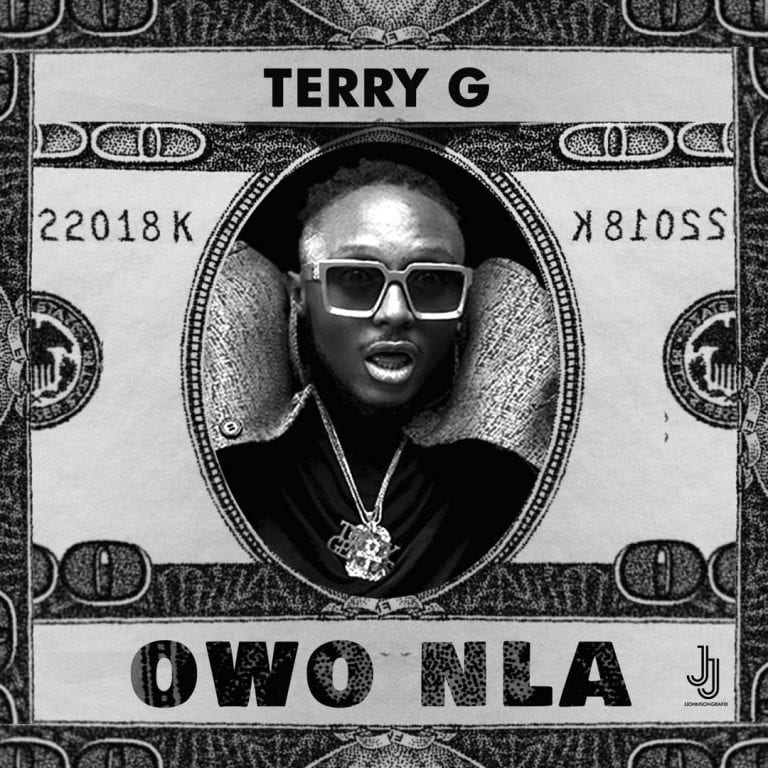 Terry G – Owo Nla Mp3 Download