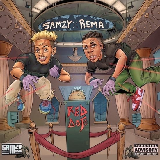 Samzy x Rema – Red Dots