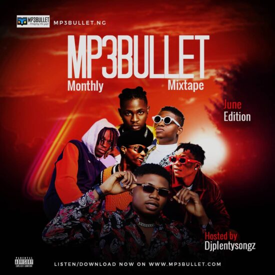 DJ PlentySongz - Mp3Bullet Monthly Mixtape (June 2020)