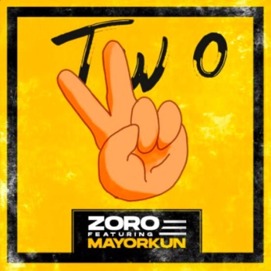 Zoro ft. Mayorkun – Two (Remix)