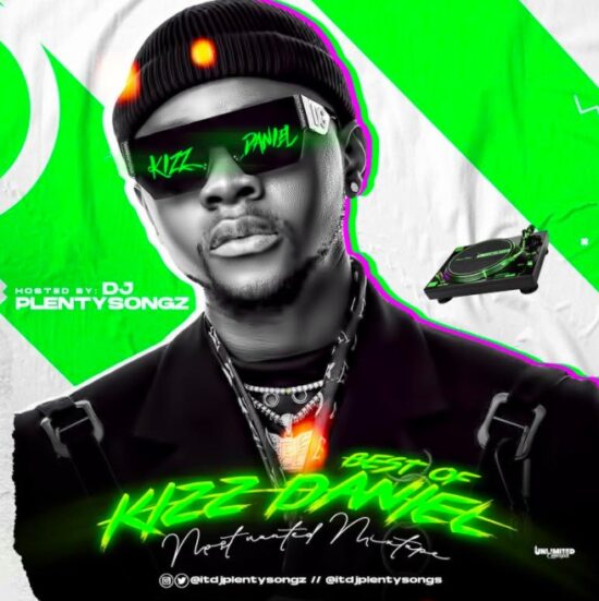 DJ PlentySongz – 2020 Best Of Kizz Daniel Mix