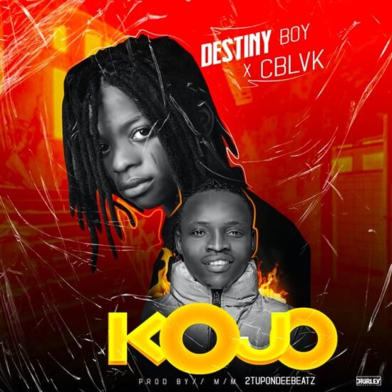 Destiny Boy ft. C blvck - Kojo