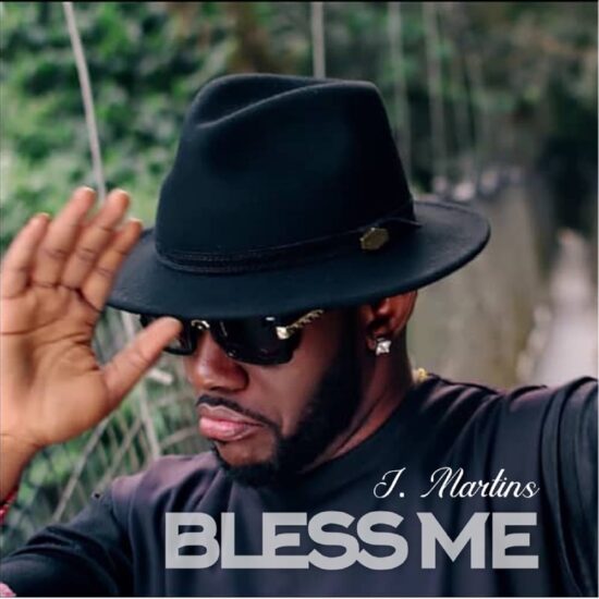 J. Martins - Bless Me [Music]