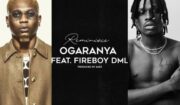 Reminisce ft. Fireboy DML – Ogaranya