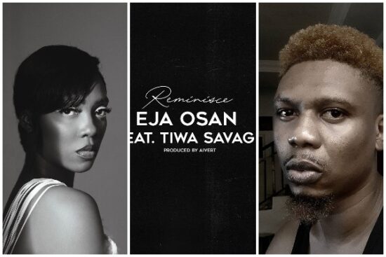 Reminisce – Eja Osan ft. Tiwa Savage