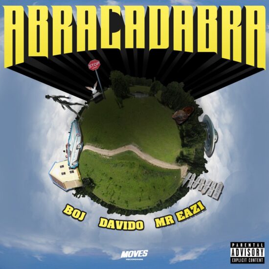 BOJ – Abracadabra ft. Davido, Mr Eazi