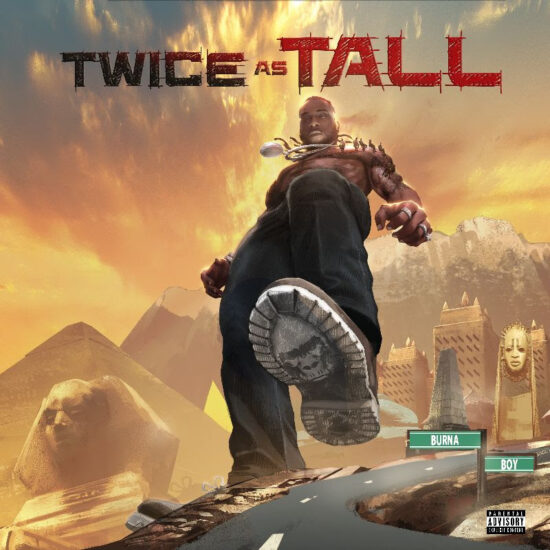 Burna Boy - "Twice As Tall" Album