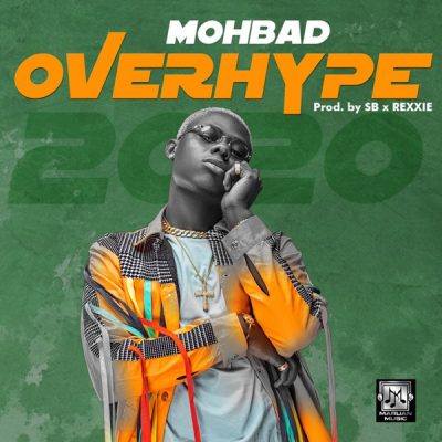 Mohbad – Overhype