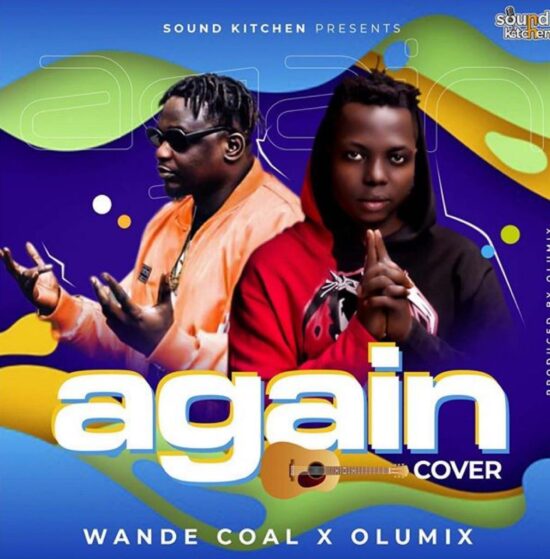 Olumix X Wande Coal - Again (Cover)