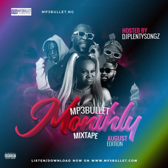 DJ PlentySongz – Mp3Bullet Monthly Mixtape (August 2020)